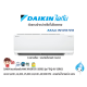 DAIKIN แอร์แบบติดผนัง Inverter ประหยัดไฟ เบอร์ 5 MAX INVERTER รุ่น FTKQ-XV2S สีขาว + แถมท่อน้ำยาแอร์ 4 เมตร